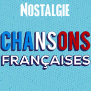 Nostalgie Chansons Françaises